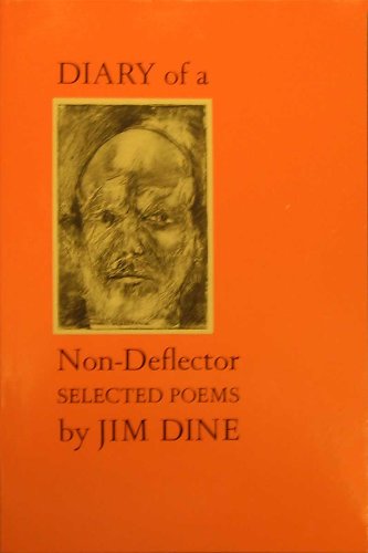 Diary of a Non-Deflector, by Jim Dine
