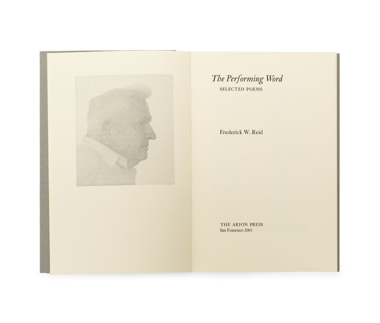 The Performing Word: Selected Poems, by Frederick W. Reid