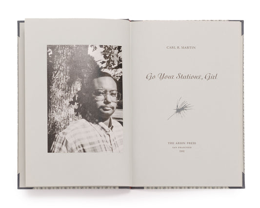 Go Your Stations, Girl, by Carl R. Martin
